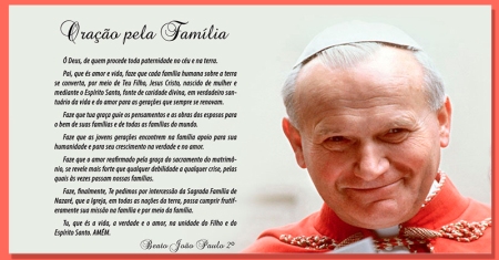 Oração de São João Paulo II - Famílias